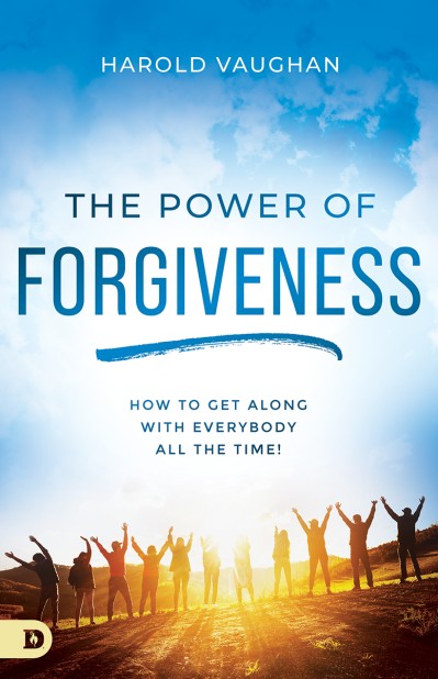 The Power of Forgiveness: How to Get Along with Everybody All the Time! - Harold V... E51096a9167487fd16d6f93136204a42