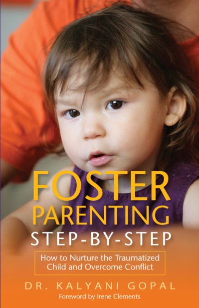 Foster Parenting Step-by-Step: How to Nurture the Traumatized Child and Overcome C... C321f0314c3548246a37bc5ffbf73f48