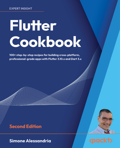 Flutter Cookbook: 100  step-by-step recipes for building cross-platform 7ed80f9120f45c318084c1ec0f66d153