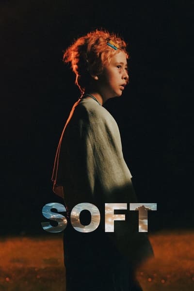 Soft (2022) 1080p WEBRip 5 1-LAMA 71cf45802850dd7d377cb3db2551ac55