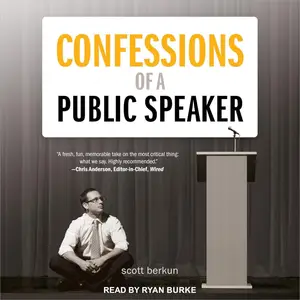 Confessions of a Public Speaker [Audiobook]