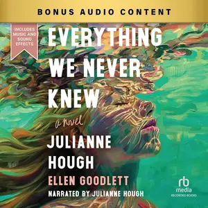 Everything We Never Knew [Audiobook]