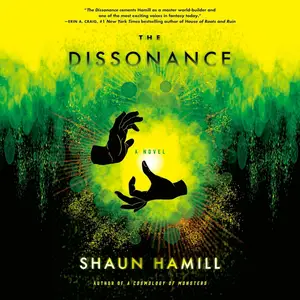 The Dissonance A Novel [Audiobook]