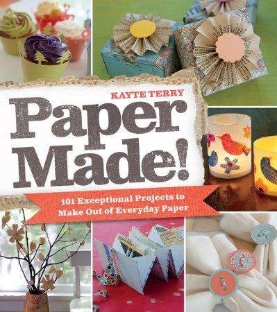 Paper Made!: 101 Exceptional Projects to Make Out of Everyday Paper - Kayte Terry D9a0fe27e612e0e68494dacdb08e2a5b