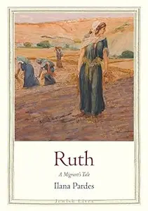 Ruth A Migrant’s Tale