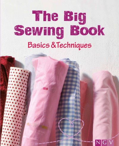 The Big Sewing Book: Basics & Techniques - Eva-Maria Heller 1e7da708331d3475cf2359914a3ca25e