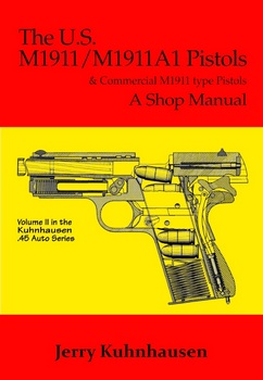 The US M1911-M1911A1 Pistols