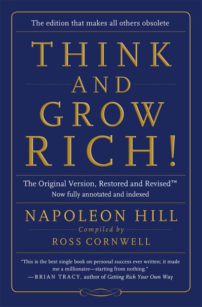 Think and Grow Rich!: The Original Version, Restored and RevisedT - Napoleon Hill 089b4a43aac309279009683c69b86262