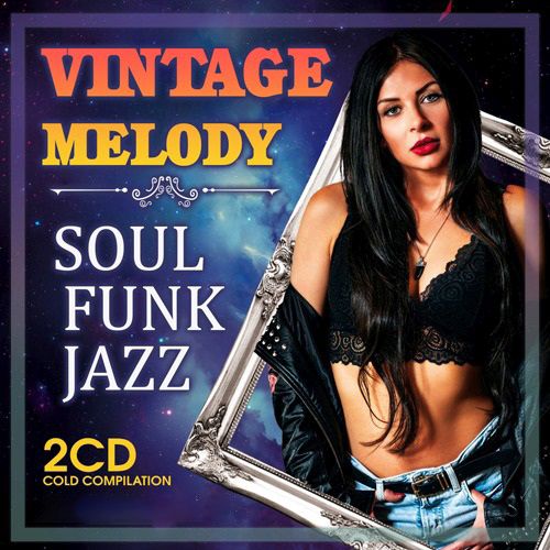 Vintage Melody: Soul Funk Jazz (2CD) Mp3