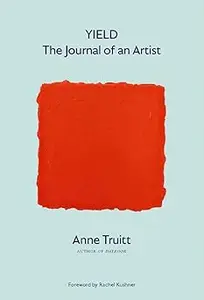 Yield The Journal of an Artist