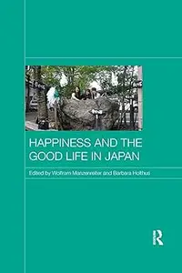 Happiness and the Good Life in Japan