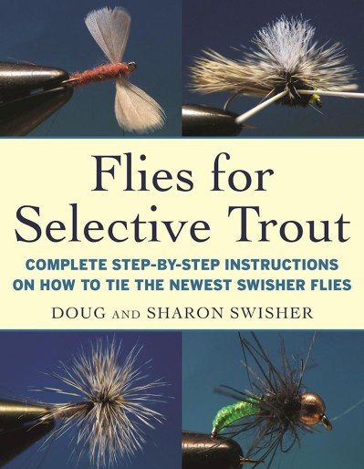 Flies for Selective Trout: Complete Step-by-Step Instructions on How to Tie the Ne... A862c352ab10fb356eee16bd3bda8c7c