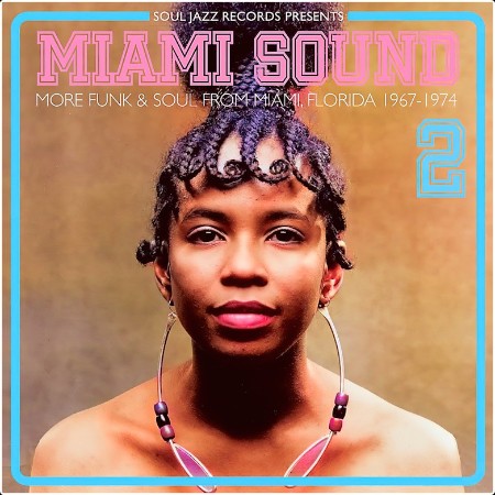 VA - Miami Sound More Funk & Soul from Miami Florida 1967-74 - Volume 2 (2024) Mp3 320kbps  E0b7a7bb4c820aab6d67dd129d740e81