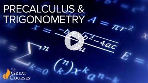 TTC – Mathematics Describing the Real World Precalculus and Trigonometry