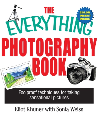 The Everything Photography Book: Foolproof techniques for taking sensational digit... E4b74eadcae88c936f2aee27b050548d