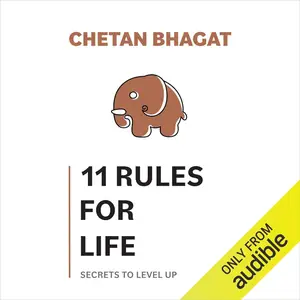 11 Rules for Life Secrets to Level Up [Audiobook]