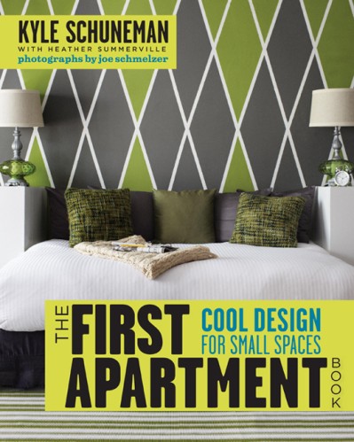 The First Apartment Book: Cool Design for Small Spaces - Kyle Schuneman 9a8ece25b330e935e49088e4d3be7892