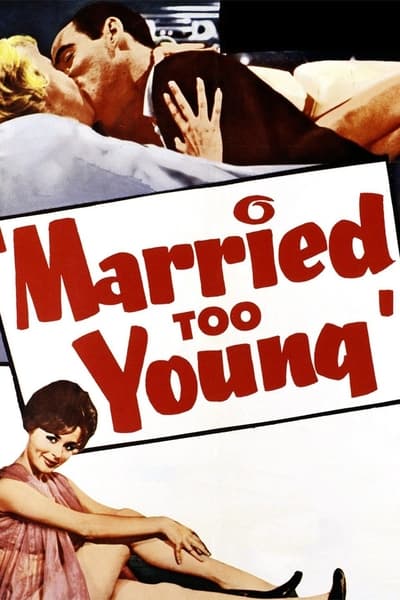 Married Too Young (1962) 1080p WEBRip-LAMA 85d49d23a6172e8bc4e44955bfd21893