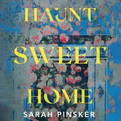 Haunt Sweet Home - [AUDIOBOOK]