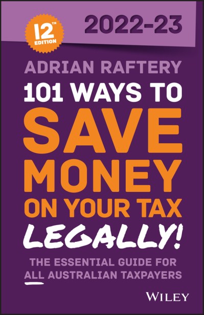 101 Ways to Save Money on Your Tax - Legally! (2024) - (2025) - Adrian Raftery 336670c8153a5c7e0196b163ecdd3f94