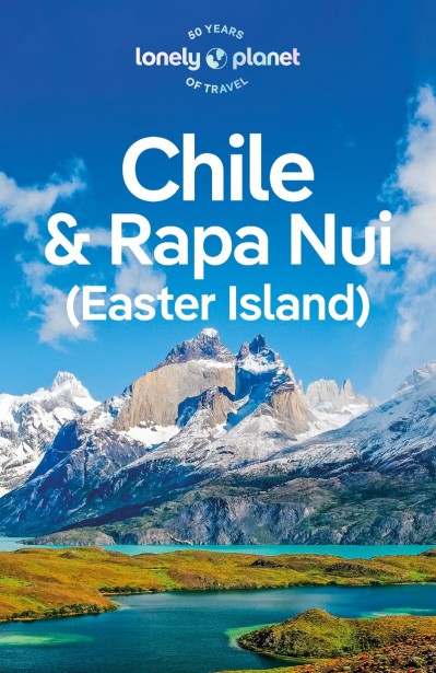 Lonely Planet Chile & Rapa Nui - Mark Johanson 8b80614f994097722ceaf632290be297