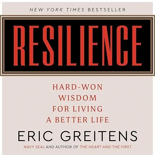 Resilience Hard-Won Wisdom for Living a Better Life, 2024 Edition [Audiobook]