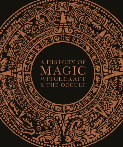 A History of Magic, Witchcraft, and the Occult - DK 0241ee1930b40bc163078866081b309b