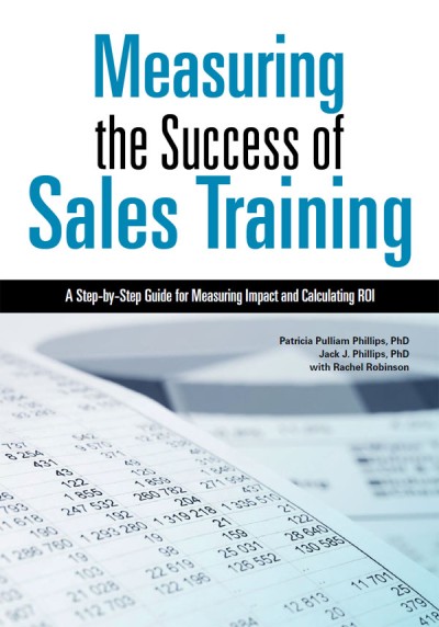 Measuring the Success of Sales Training: A Step-by-Step Guide for Measuring Impact... 572cbea4877980461af16affa6e8589c