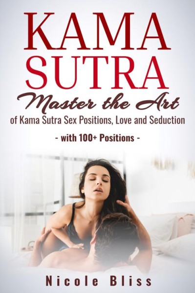 Kama Sutra: Master The Art Of Love Making Through Advanced Kama Sutra Orgasm Stimu... 93081be4228c0f9fcecfbf187731739d