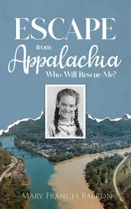 Escape from Appalachia Who Will Rescue Me