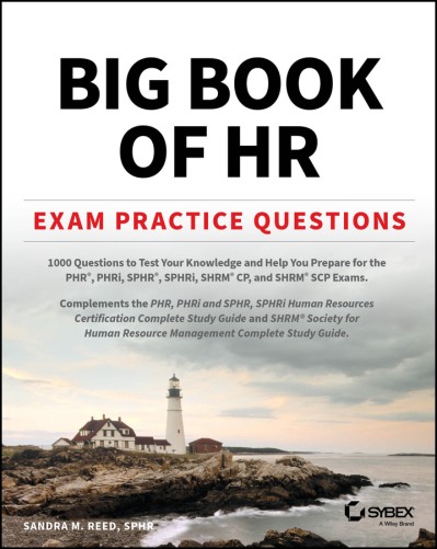 Big Book of HR Exam Practice Questions: (1000) Questions to Test Your Knowledge an... 3dc39e82699fbe0f6b017c5489ce72a5