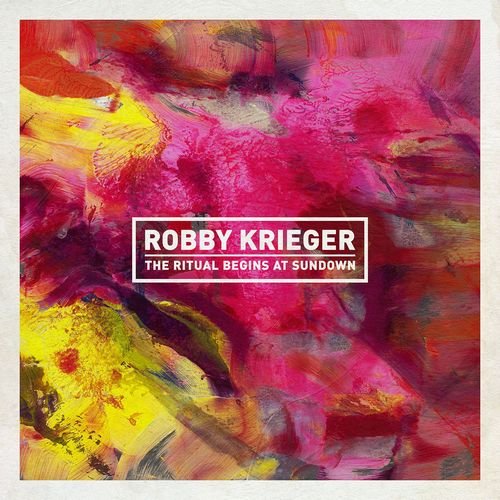 Robby Krieger - The Ritual Begins At Sundown [WEB] (2020) Lossless