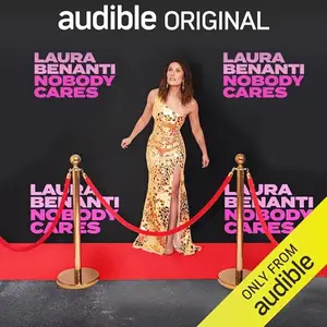 Laura Benanti Nobody Cares [Audible Original]