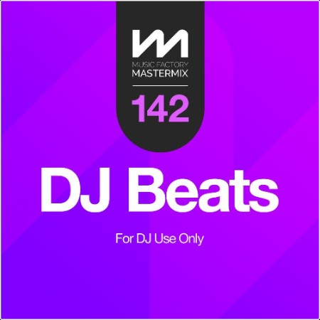 VA - Mastermix DJ Beats 142 (2024) Mp3 320kbps