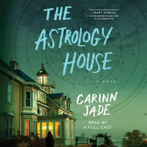 The Astrology House A Novel