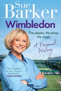 Wimbledon A Personal History