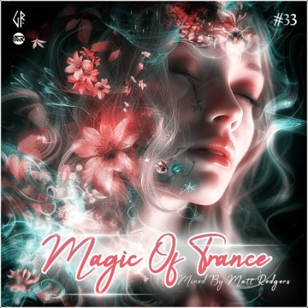 VA - Magic Of Trance Vol 33 (2024) Mp3 320kbps