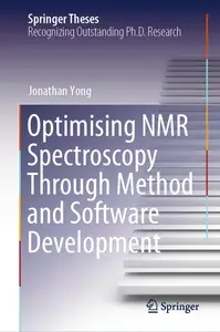 Optimising NMR Spectroscopy Through Method and Software Development (Springer Theses)