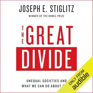 The Great Divide Unequal Societies and What We Can Do About Them