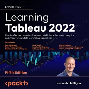 Learning Tableau 2022 – Fifth Edition Create effective data visualizations