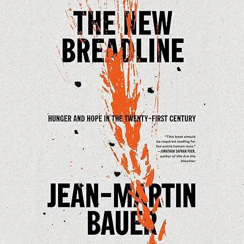 The New Breadline Hunger and Hope in the Twenty-First Century [Audiobook]