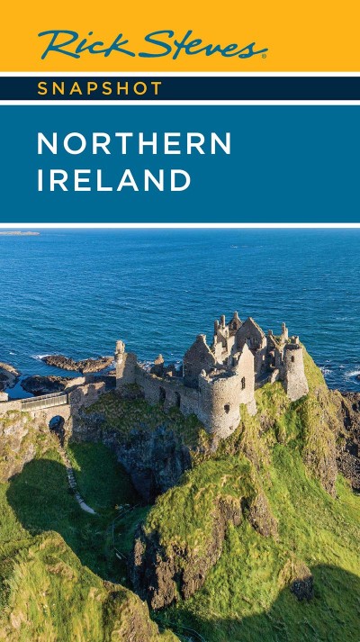 Rick Steves Snapshot Northern Ireland - Rick Steves 7ee677965d611ac61dfae090222c93ce