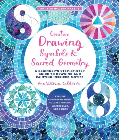 Creative Drawing: Symbols and Sacred Geometry: A Beginner's Step-by-Step Guide to ... Ac5f06527eaed877677a2f1580352ed3