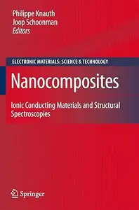 Nanocomposites Ionic Conducting Materials and Structural Spectroscopies (Repost)