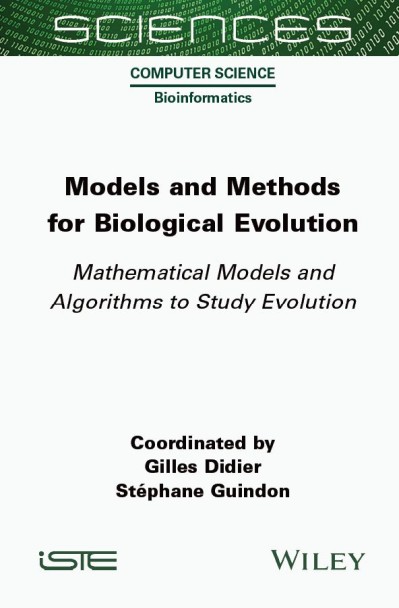 Models and Methods for Biological Evolution: Mathematical Models and Algorithms to... 698d742e54d4186382622b44bb36a6d5