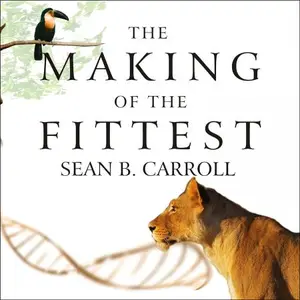 The Making of the Fittest DNA and the Ultimate Forensic Record of Evolution