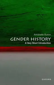 Gender History A Very Short Introduction (Very Short Introductions)