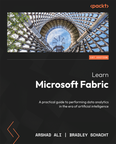 Learn Microsoft Fabric: A practical guide to performing data analytics in the era ... 2210dfa2598a71ccd37d2b6334bedddd