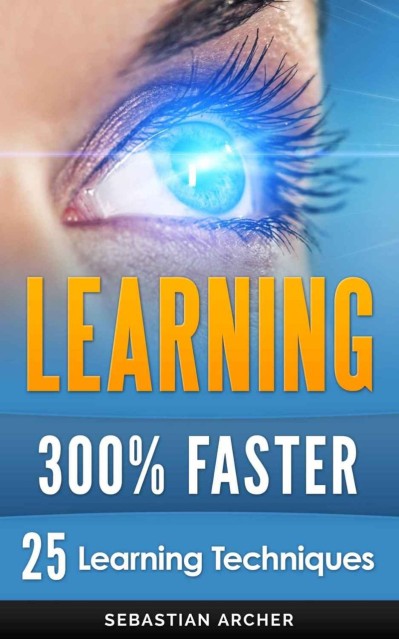 Accelerated Learning Techniques For Beginners: Effective Tips to Improve Your Memo... C5f67ab85c1fa6b70d6f0da4f637cce9