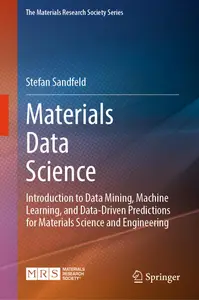 Materials Data Science Introduction to Data Mining, Machine Learning